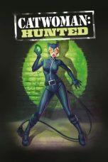 Nonton film lk21Catwoman: Hunted (2022) indofilm