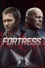 Nonton film lk21Fortress (2021) indofilm