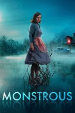 Nonton film lk21Monstrous (2022) indofilm