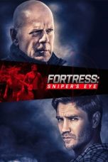 Nonton film lk21Fortress: Sniper’s Eye (2022) indofilm