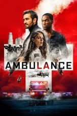 Nonton film lk21Ambulance (2022) indofilm