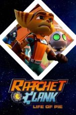 Nonton film lk21Ratchet and Clank: Life of Pie (2021) indofilm