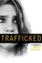 Nonton film lk21Trafficked: A Parent’s Worst Nightmare (2021) indofilm