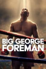 Nonton film lk21Big George Foreman (2023) indofilm