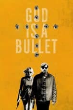 Nonton film lk21God Is a Bullet (2023) indofilm