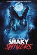 Nonton film Shaky Shivers (2023)