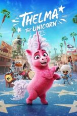 Nonton film lk21Thelma the Unicorn indofilm